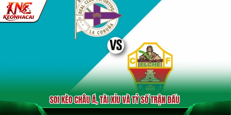 Nhận định kèo handicap, tài xỉu và dự đoán tỷ số