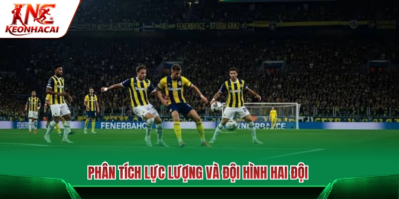 Đánh giá tương quan lực lượng và sơ đồ chiến thuật 